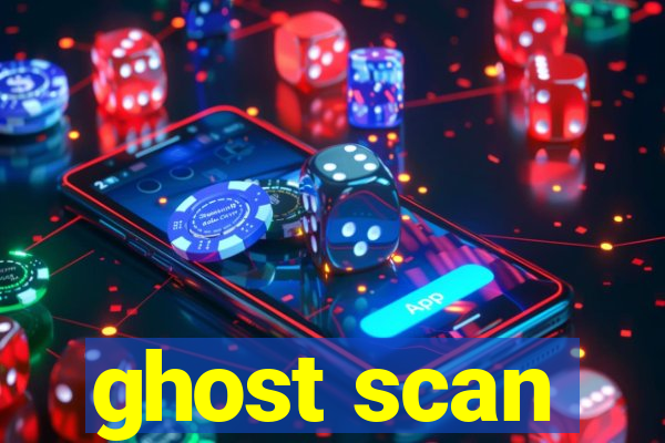 ghost scan